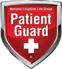 PATIENT GUARD NATIONAL LITIGATION LAW GROUP