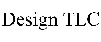 DESIGN TLC