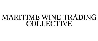 MARITIME WINE TRADING COLLECTIVE