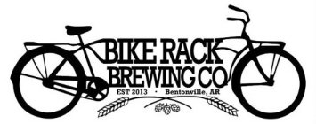 BIKE RACK BREWING CO EST. 2013 BENTONVILLE, AR