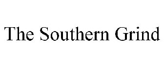 THE SOUTHERN GRIND