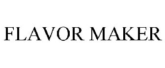 FLAVOR-MAKER