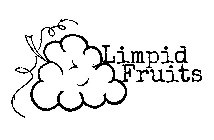 LIMPID FRUITS