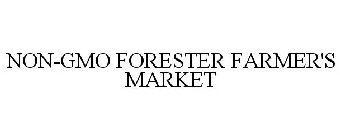 NON-GMO FORESTER FARMER'S MARKET