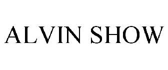 ALVIN SHOW