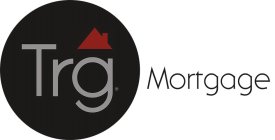 TRG MORTGAGE