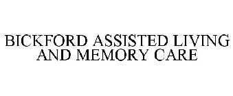 BICKFORD ASSISTED LIVING AND MEMORY CARE
