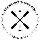 BLACKWATER PADDLE CLUB EST 2014