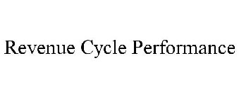 REVENUE CYCLE PERFORMANCE