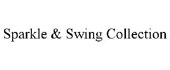 SPARKLE & SWING COLLECTION