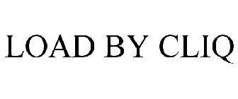 LOAD BY CLIQ