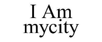 I AM MY CITY