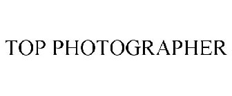 TOP PHOTOGRAPHER