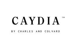 CAYDIA BY CHARLES AND COLVARD