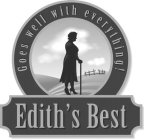 EDITH'S BEST: GOES WELL WITH EVERYTHING!