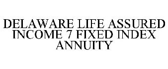 DELAWARE LIFE ASSURED INCOME 7 FIXED INDEX ANNUITY