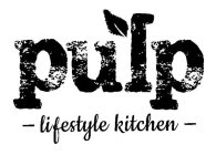 PULP LIFESTYLE KITCHEN