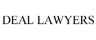 DEAL LAWYERS