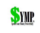 $YMP SPEND YOUR MONDAY POWERFULLY