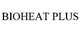 BIOHEAT PLUS