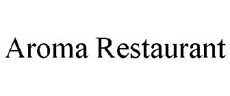 AROMA RESTAURANT