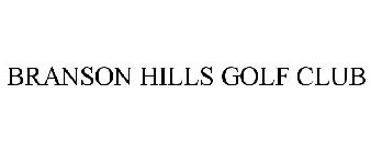BRANSON HILLS GOLF CLUB