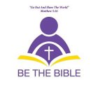 BE THE BIBLE 