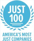 JUST 100 AMERICA'S MOST JUST COMPANIES