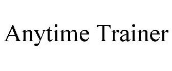 ANYTIME TRAINER