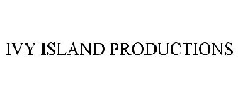 IVY ISLAND PRODUCTIONS