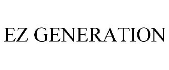 EZ GENERATION