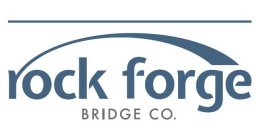 ROCK FORGE BRIDGE CO.