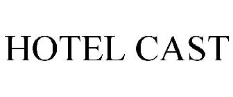 HOTEL CAST