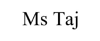 MS TAJ