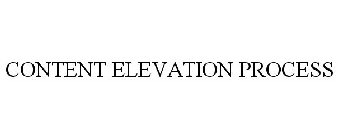 CONTENT ELEVATION PROCESS