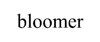 BLOOMER