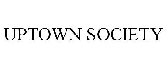 UPTOWN SOCIETY