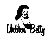 URBAN BETTY