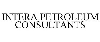 INTERA PETROLEUM CONSULTANTS