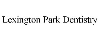 LEXINGTON PARK DENTISTRY