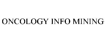 ONCOLOGY INFO MINING