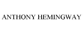 ANTHONY HEMINGWAY