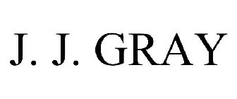 J. J. GRAY