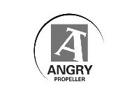 A ANGRY PROPELLER