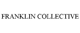 FRANKLIN COLLECTIVE