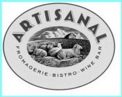 ARTISANAL FROMAGERIE · BISTRO · WINE · BAR