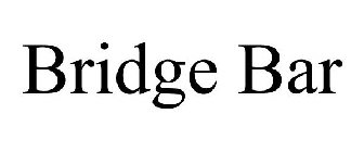 BRIDGE BAR