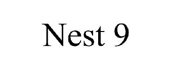 NEST 9