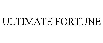 ULTIMATE FORTUNE
