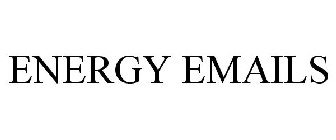 ENERGY EMAILS